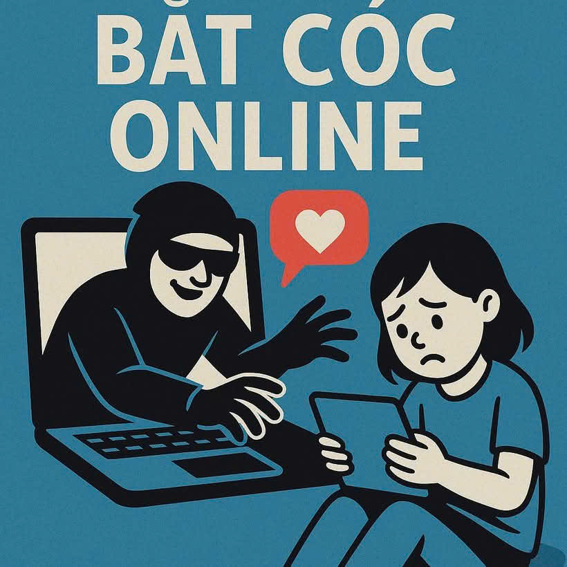 PHÒNG, CHỐNG "BẮT CÓC ONLINE" - TRÁCH NHIỆM KHÔNG CỦA RIÊNG AI